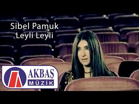 Sibel Pamuk | Leyli Leyli (Official Video) 🎧