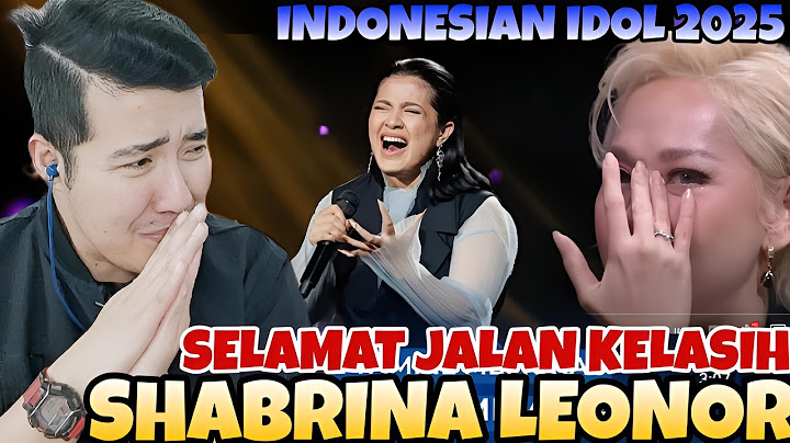 SHABRINA LEANOR - SELAMAT JALAN KEKASIH (RITA EFFENDY) - TOP 15 - Indonesian Idol 2025 | REACTION