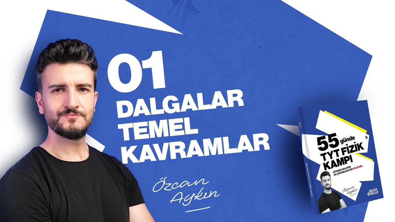 55 Günde TYT Fizik Kampı | 50. Gün | Temel Kavramlar | Dalgalar - 1 | 2026