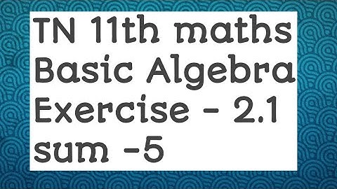 11th maths Exercise 2.1 sum (5)