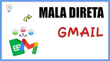 Como Criar MALA DIRETA no GMAIL