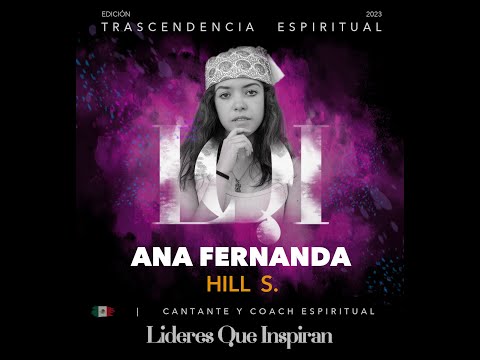 Entrevista Ana Fernanda Hill  - Libro Trascendencia Espiritual - Líderes que Inspiran