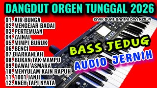 LAGU VIRAL DANGDUT ORGEN TUNGGAL PALING HITS TERBARU 2026 AUDIO JERNIH