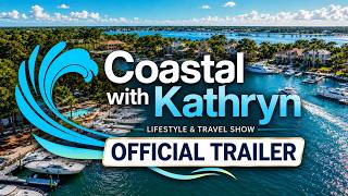 Coastal With Kathryn | Official Trailer