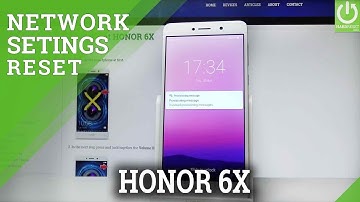 How to Restore Default Network Settings in HONOR 6X |HardReset.info