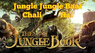Jungle Jungle Baat Chali Hai - The Jungle Book - Rudyard Kipling - Mowgli