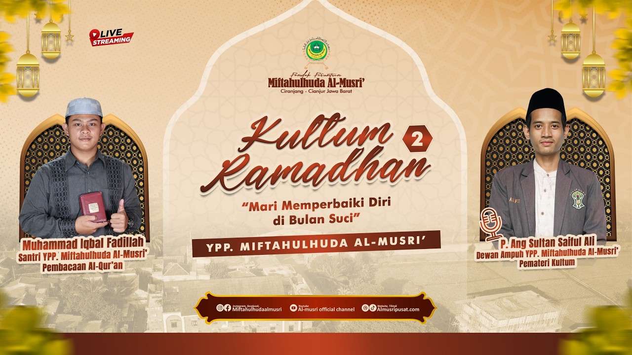 LIVE | KULTUM RAMADHAN 1447 H | BERSAMA P. ANG SULTAN SAIFUL ALI | almusripusat