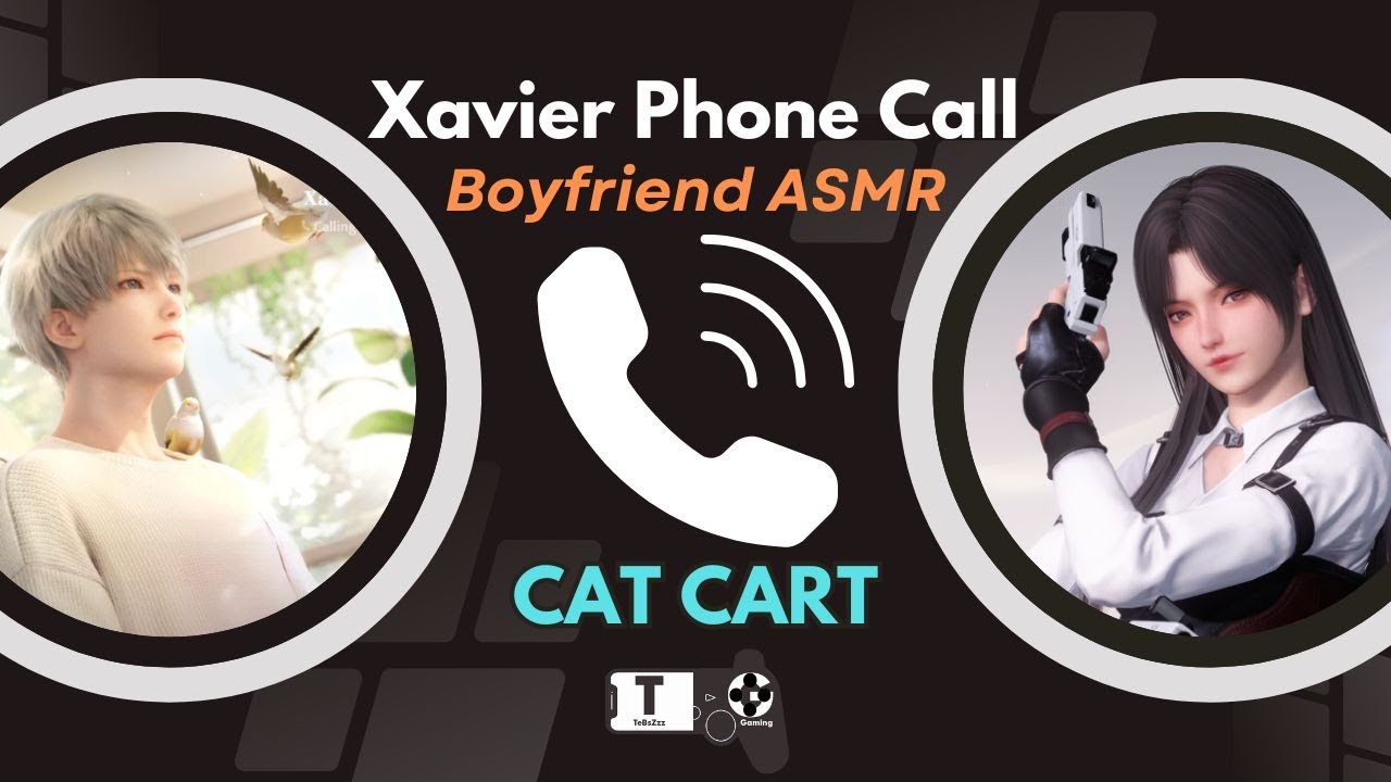 Love and Deepspace Xavier Cat cart Phone Call Boyfriend ASMR