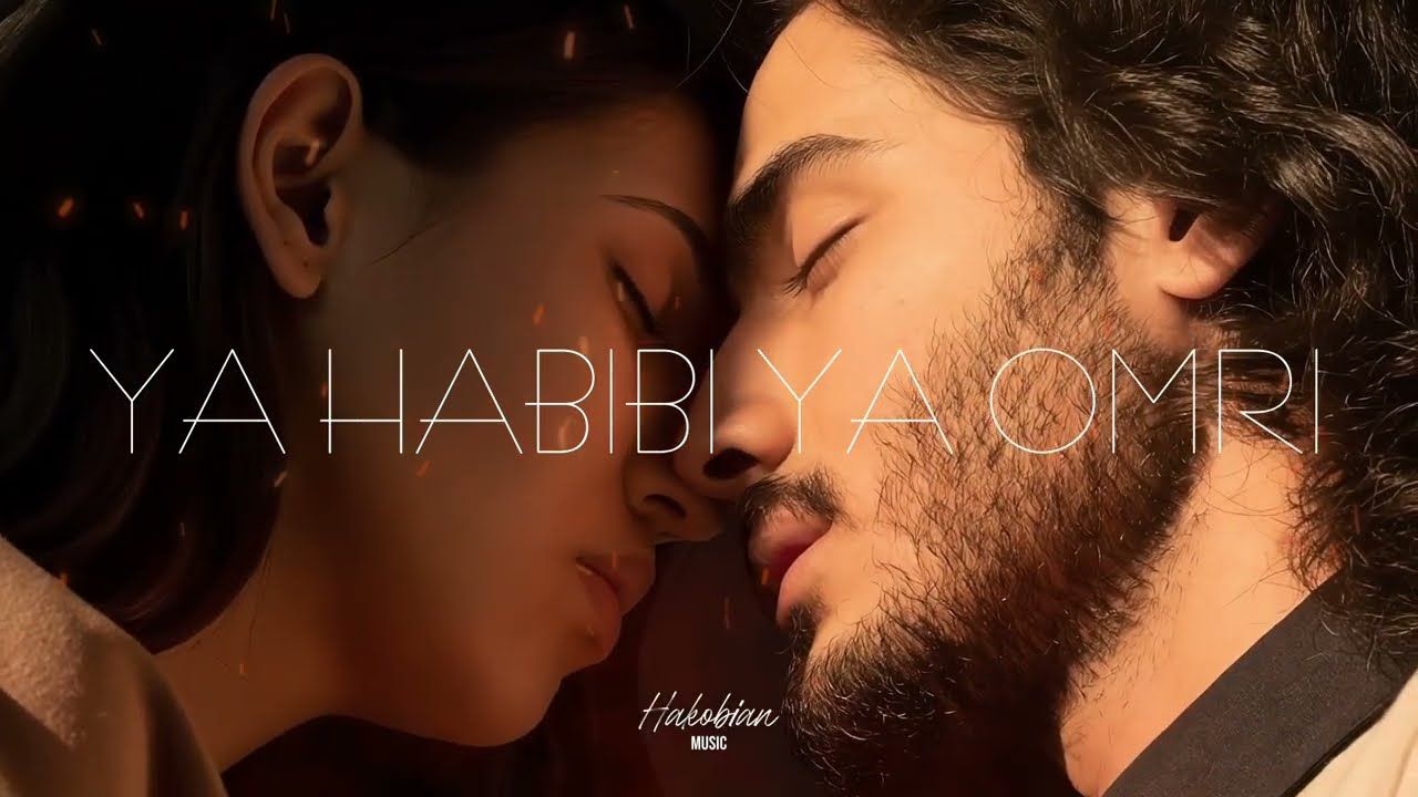 Hakobian Music – Ya Habibi Ya Omri #arabicmusic