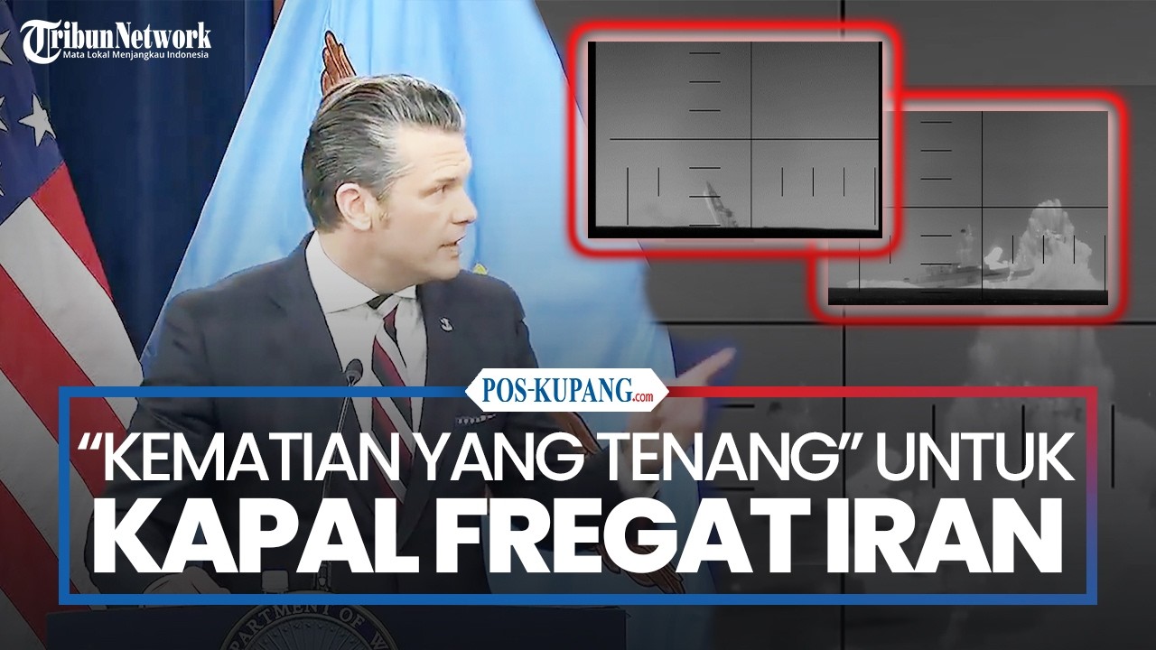 'Kematian yang Tenang', Menhan AS Hegseth Umumkan Kapal Selam AS Tenggelamkan Kapal Perang Iran