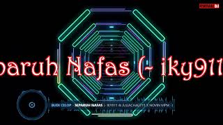 Budi Celop - Separuh Nafas 2022