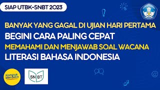 How to Quickly Answer Indonesian Language Literacy Questions | UTBK-SNBT 2023