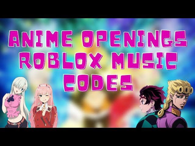 Top 30 Anime Roblox Music Codes/ID(S) 