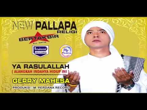 Ya Rasulallah (Alangkah Indahnya Hidup Ini) - Gerry Mahesa