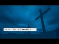 How can I be Saved? | Valentine Davidar