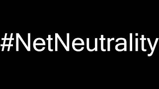 #NetNeutrality