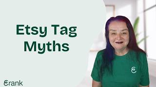 Etsy Tag Myths That Are Hurting Your Shop