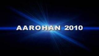 AAROHAN 2010 Teaser