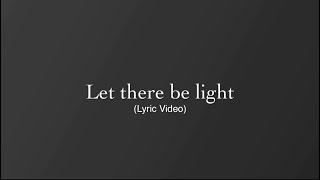Let There Be Light - Hillsong Worship (Lyric Video)