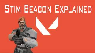 Valorant - Stim Beacon fast and detailed guide *Brimstone*
