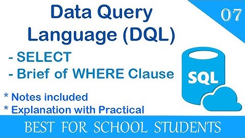 7. Wat is Data Query Language (DQL) in SQL? Inleiding tot de SELECT-opdracht in MySQL.