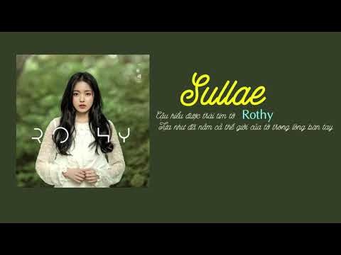[Vietsub][Audio] SULLAE (술래) - ROTHY