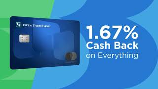 Earn Rewards Today With Fifth Third's 1.67% Cash/Back Card