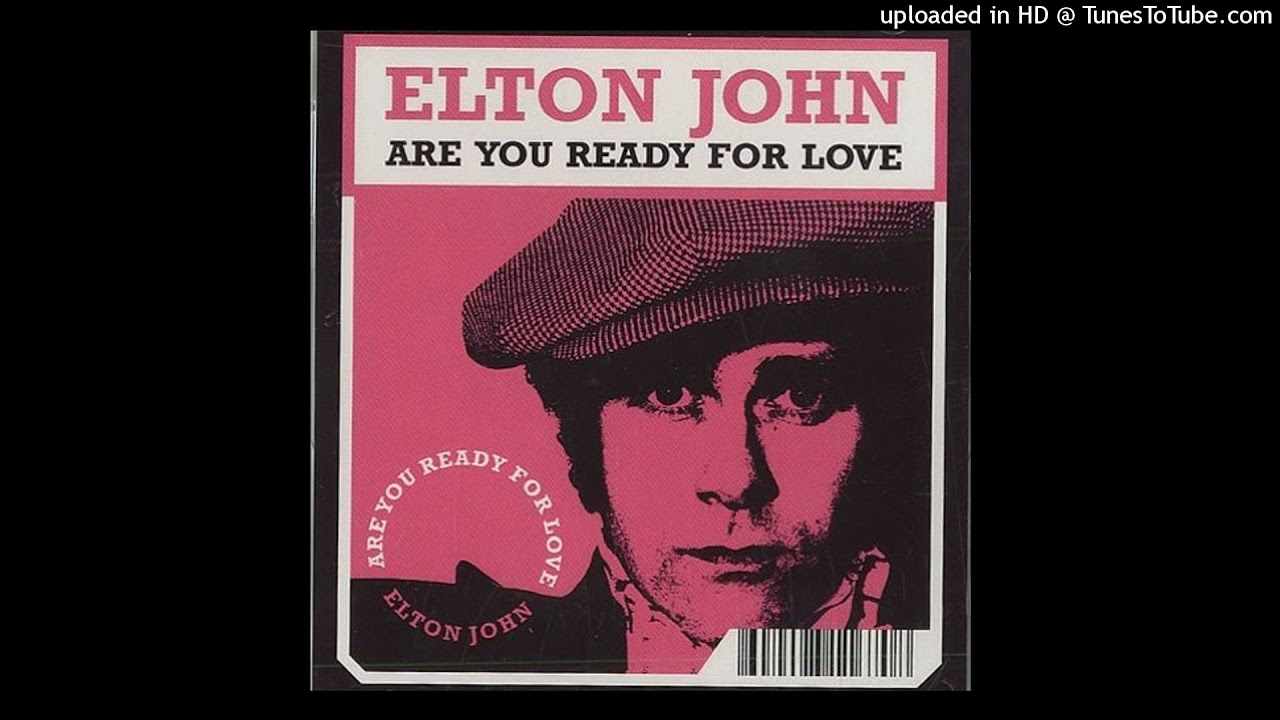 Elton John - Are You Ready For Love [instrumental] - YouTube