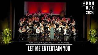 Let Me Entertain You | Marktredwitzer Blasmusik | Neujahrskonzerte 2024