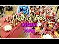 DOLLAR TREE DESSERT TABLE