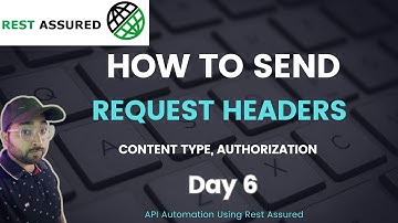 Request Headers in API Request | Day 6