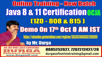 Java Certification 8 & 11 OCJA (1Z0 - 808 & 815 ) Online Training On 17th Oct @