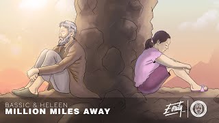 Bassic & Heleen - Million Miles Away (Acoustic Version) [Concrete Symphony Release]