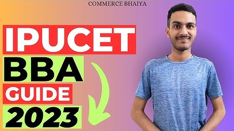 IPUCET BBA STUDY GUIDE | Commerce Bhaiya