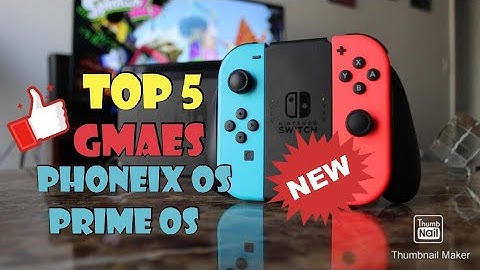 Top 5 Games for prime os and phoneix os