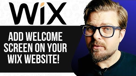 How to add a Welcome Screen on Your Wix Website 2025 |