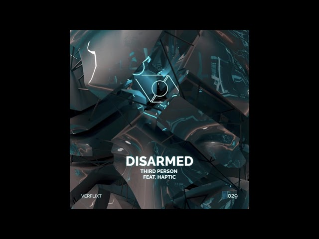 YouTube에서 Third Person feat. Haptic - Disarmed (Original Mix) 보기 YouTube에서 Third Person feat. Haptic - Disarmed (Original Mix) 보기