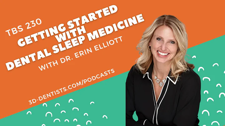 Getting Started with Dental Sleep Medicine with Dr...