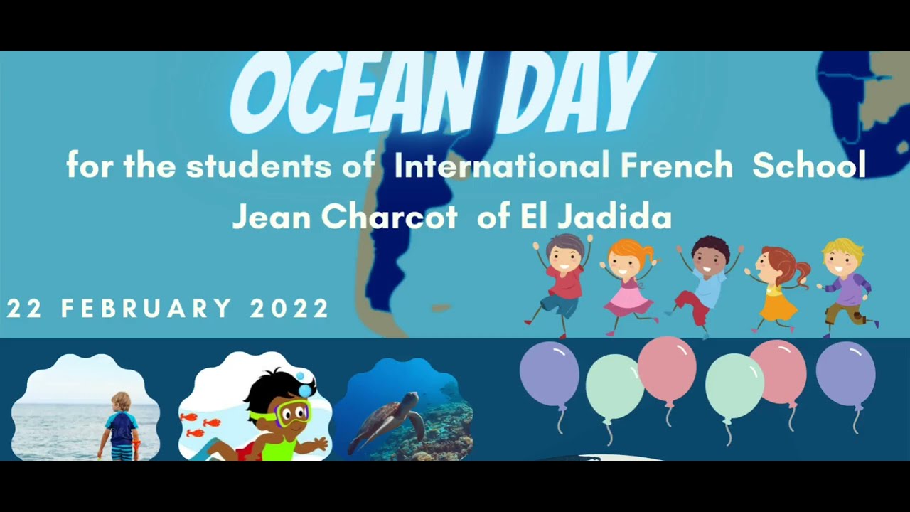 Ocean day . ALL-ATLANTIC BLUE SCHOOLS NETWORK, UCD Faculté des sciences El Jadida, Maroc