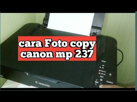 Cara Scan Dokumen Menggunakan Canon MP237 Canon MP237 mempunyai fitur Print Scan Copy. Cukup lengkap. 
