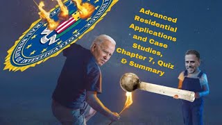 Advanced Residential Applications and Case Studies, Chapter 7, Quiz & Summary