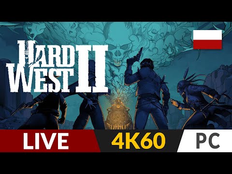 Hard West 2 PL LIVE Tego juz nie ma w demku ;) - Hard West 2 PL LIVE Tego juz nie ma w demku ;)