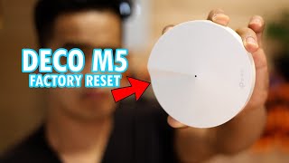 How to Factory Reset & Reconfigure Your Deco M5 TP-Link | Forgotten Wi-Fi & Admin Password Recovery