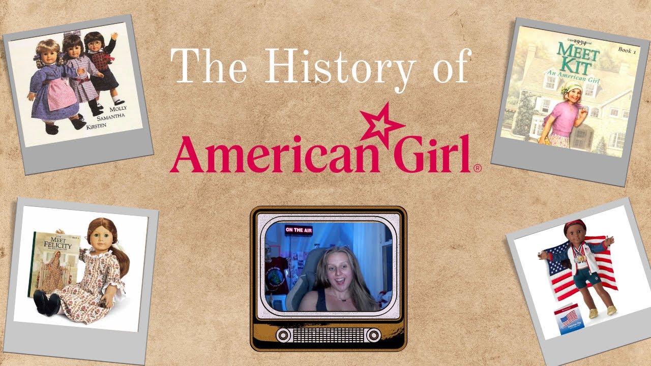 History of American Girl Dolls📚👩🏼👗🎥🎞️💸🫶🏻🎀🇺🇸 YouTube
