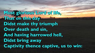 Most Glorious Lord of Life (Tune: Harris - 4vv) [with lyrics for congregations]