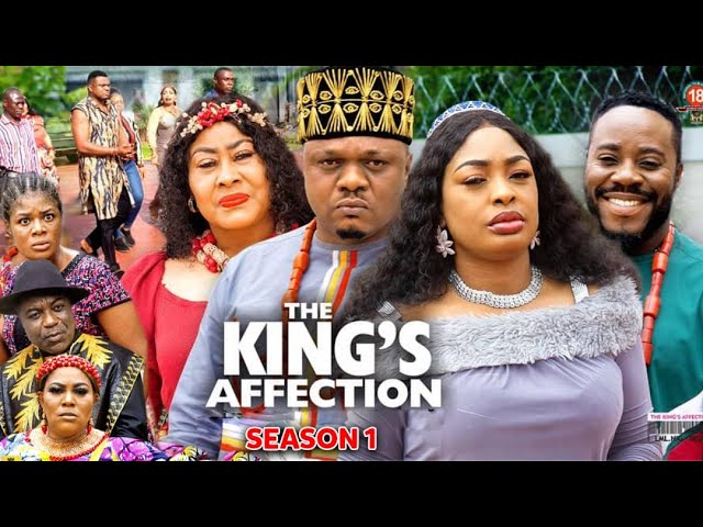 KING'S AFFECTION SEASON 1- (New Trending Blockbuster Movie) ken