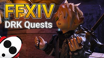 Even More DRK Job Quests | FFXIV in 2022