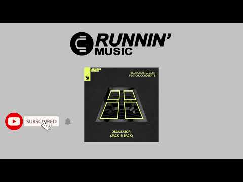 illusionize, DJ Glen Feat. Chuck Roberts - Oscillator (Jack Is Back)
