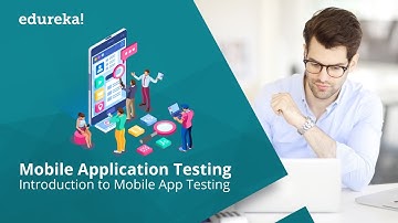 Mobile Application Testing Using Appium for Beginners | Mobile App Testing Tutorial | Edureka