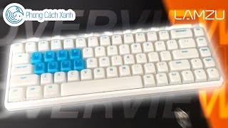 Xem qua chiếc bàn phím Lamzu Atlantis Pro cùng Nhà Xanh nào!